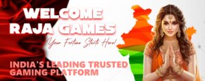 raja game India